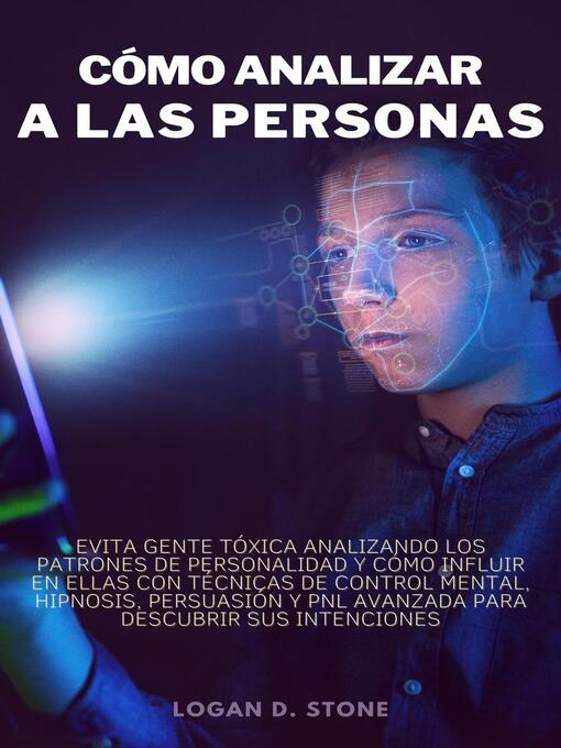 Title details for Cómo analizar a las personas by Logan D. Stone - Available